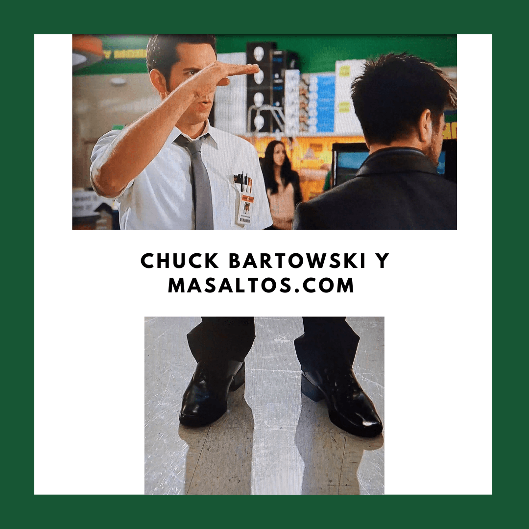 Chuck Bartowski y Masaltos.com