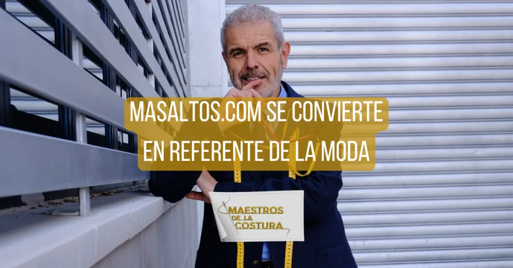 Masaltos.com se convierte en referente de la moda