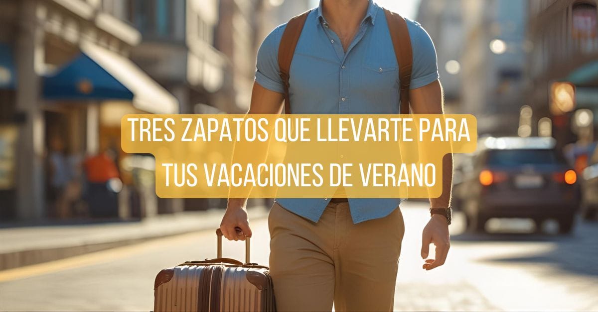 Tres zapatos que llevarte para tus vacaciones de verano