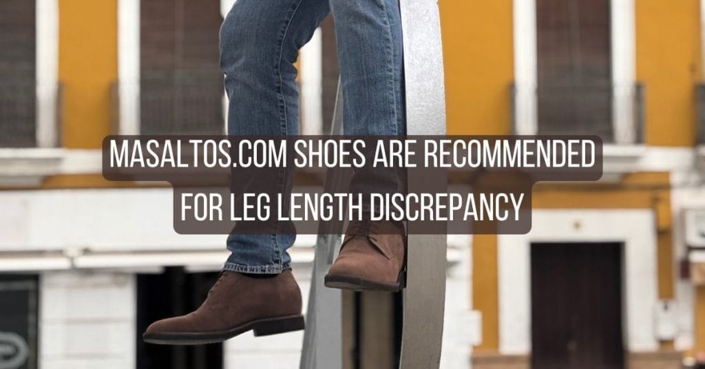 Masaltos.com shoes are recommended for leg length discrepancy