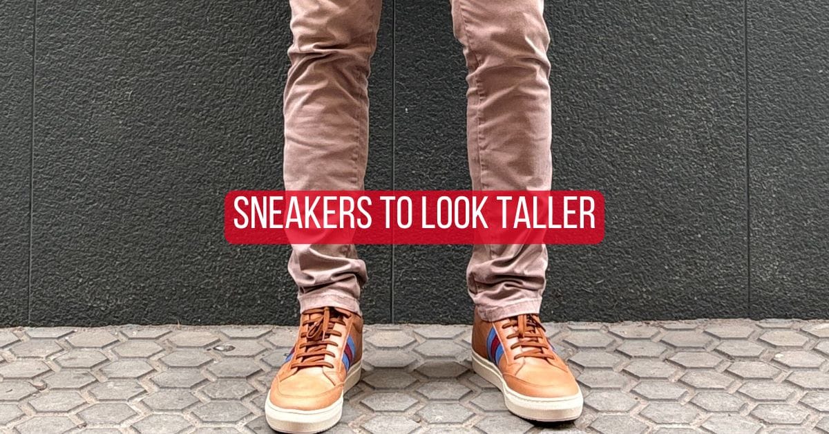 Sneakers to Look Taller