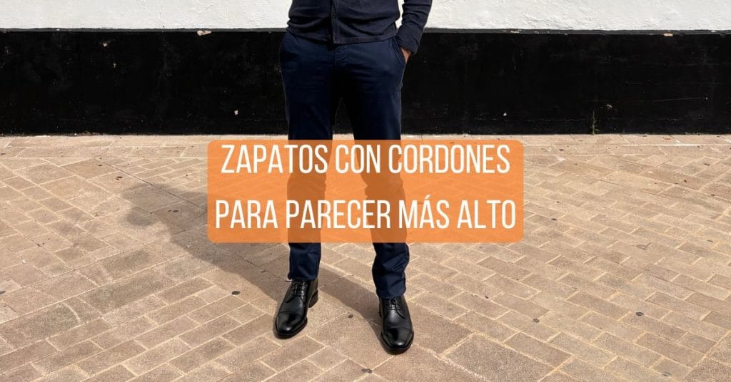Zapatos con cordones para parecer más alto